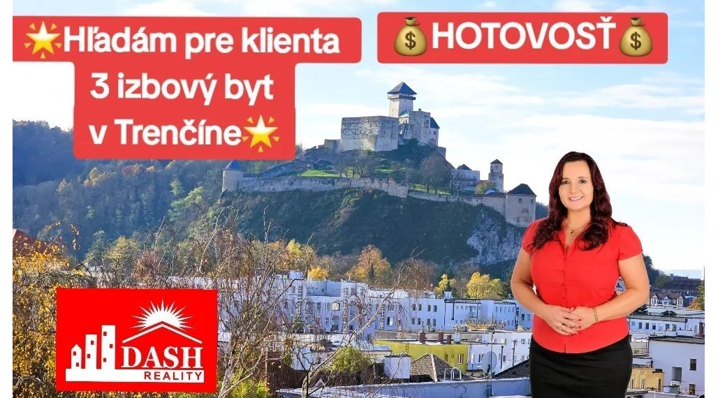 Hľadám pre klienta 3 izbový byt v Trenčíne - má hotovosť!